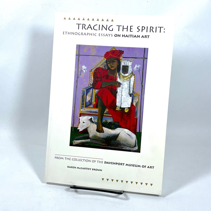 Tracing the Spirit: Ethnographic Essays on Haitian Art, Brown, 1995, Very Good + SC