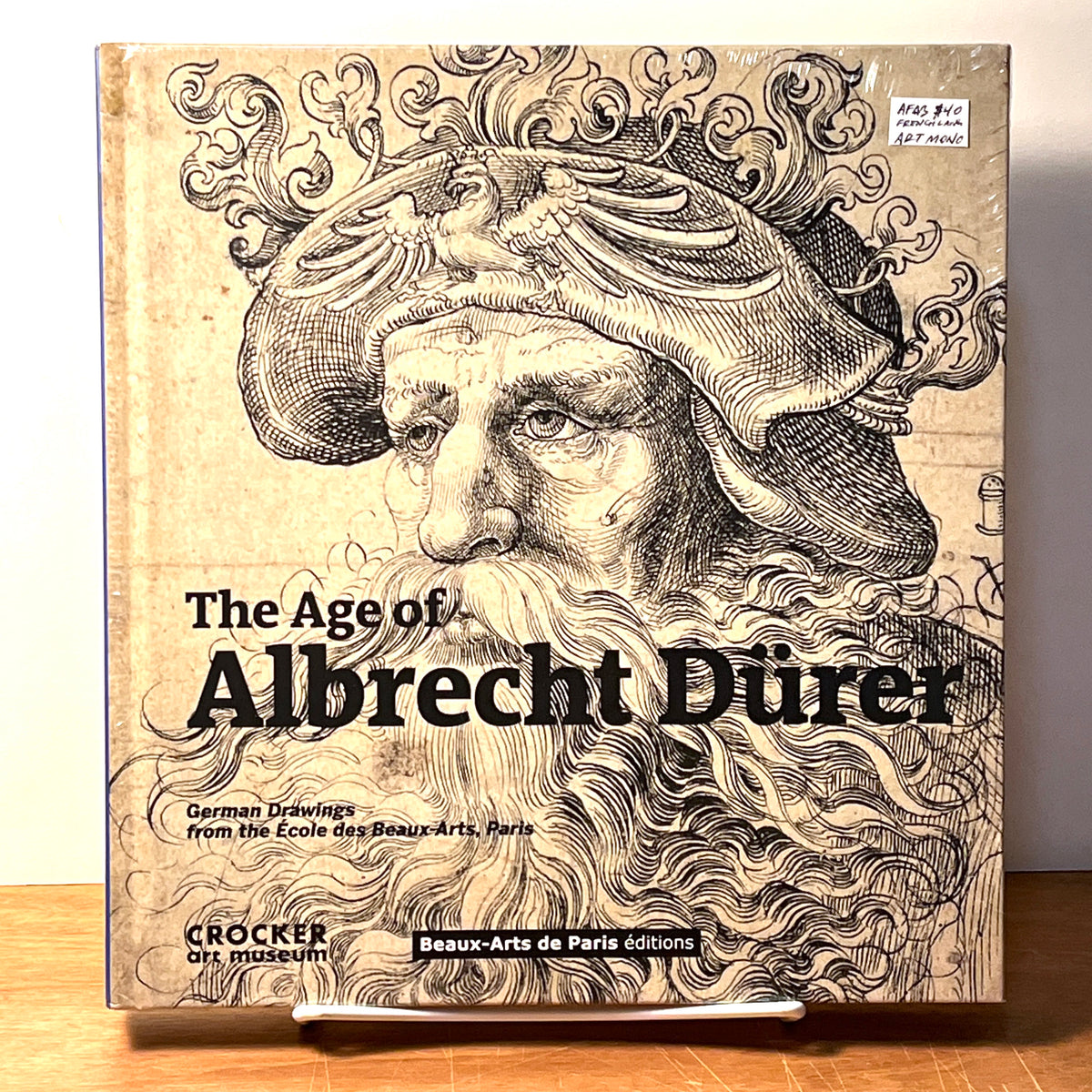 The Age of Albrecht Dürer: German Drawings from the École des Beaux-Arts, Paris; 2015, HC, New in Shrink-wrap.