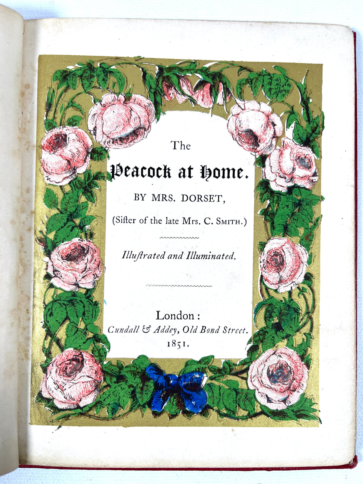 The Peacock at Home, Illuminated, 1851, Very Good hardcover antiquarian children's book