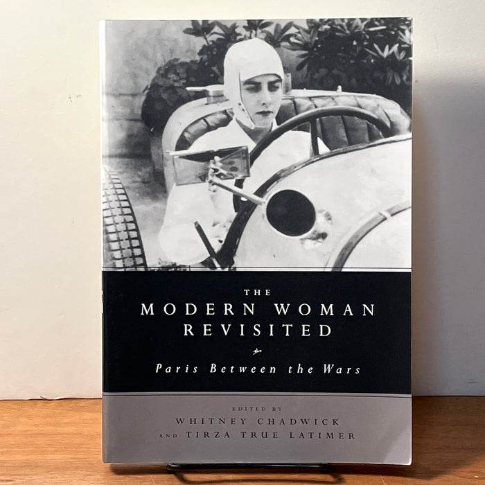 The Modern Woman Revisited: Paris Between the Wars, Rutgers University Press, 2003, SC, NF.