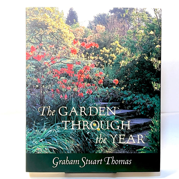 The Garden Through the Year. New HC in DJ. Graham Stuart Thomas. 2002