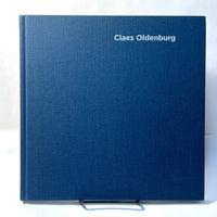 Claes Oldenburg: Early Work, Zwirner & Wirth, 2005, NF, HC