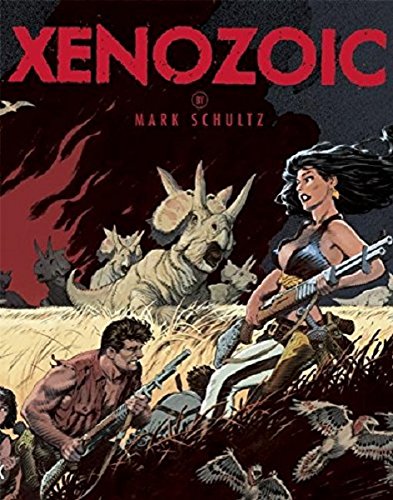 Xenozoic. 2011 2nd Print. SIGNED by Mark Schultz